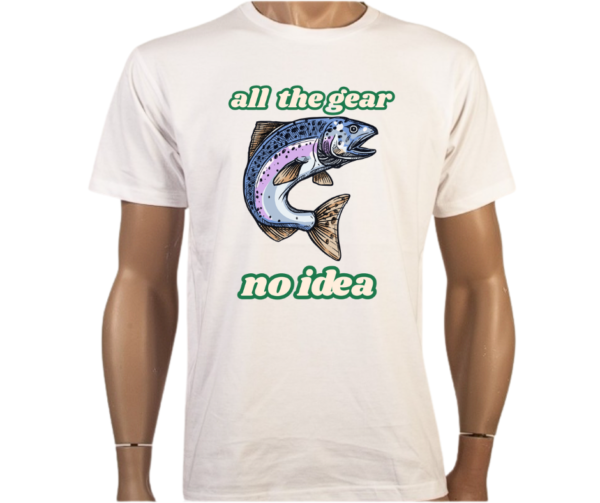 Funny Outdoor T-Shirt with "ALL THE GEAR, NO IDEA" print, featuring a bold statement design on a lightweight, breathable 100% combed cotton fabric.